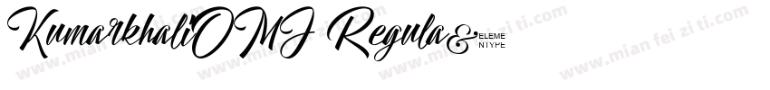 KumarkhaliOMJ Regula字体转换